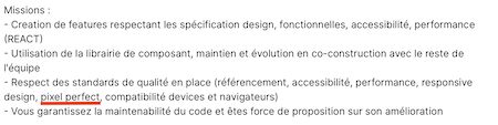 Extrait d’offre d’emploi évoquant le pixel perfect